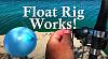 Click image for larger version. 

Name:	Float Rigs Work.jpg 
Views:	53 
Size:	22.0 KB 
ID:	53049